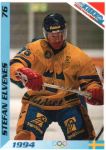 1994 Finnish Jaa Kiekko #76 Stefan Elvenes