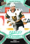 2021-22 Upper Deck MVP Ice Battles #IB67 Max Pacioretty